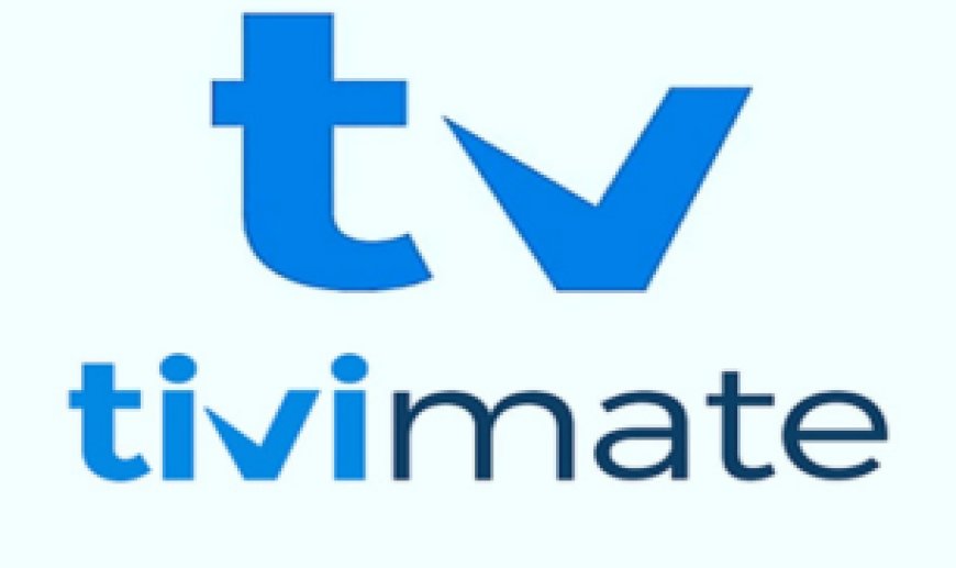 TIVIMATE LIFETIME PREMIUM: Stable, Feature-Rich IPTV Player for All Devices
