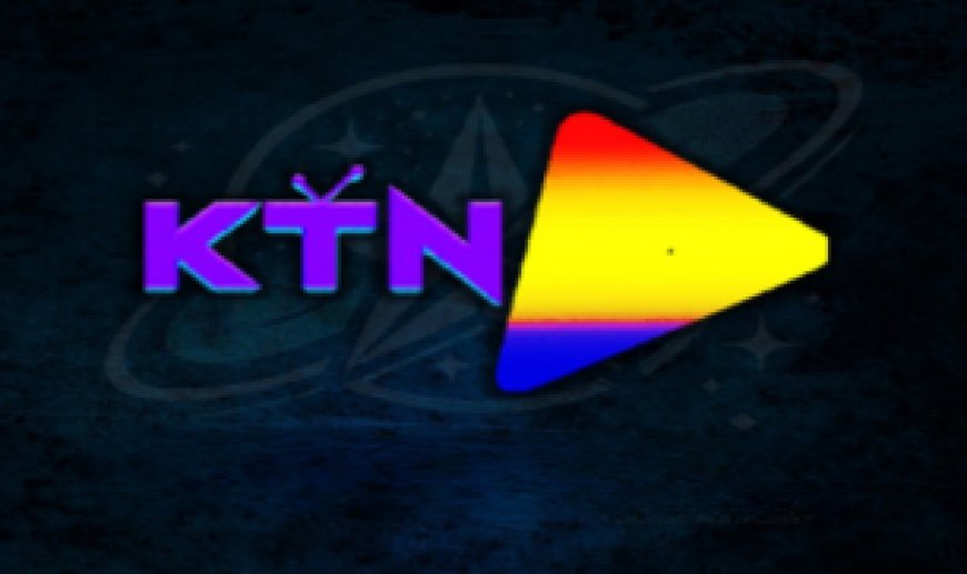KTN PLAYER: Stable IPTV Player App for Your Smart TV, Mobile, and PC